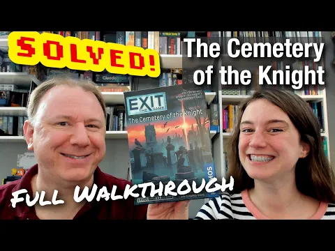 Solved! Exit: Cemetery of the Knight - full walkthrough + solution with Dr Gareth and Laura