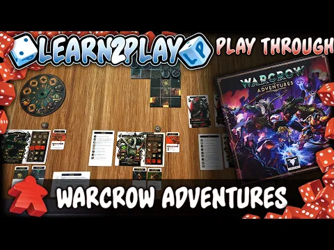 Learn to Play Presents: Warcrow Adventures Play Through