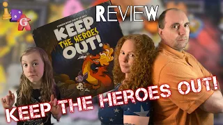 Keep The Heroes Out! Board game Review with Special Guest