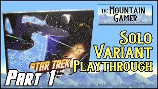 Star Trek Fleet Captains ◊ Unofficial solo variant playthrough • Part 1