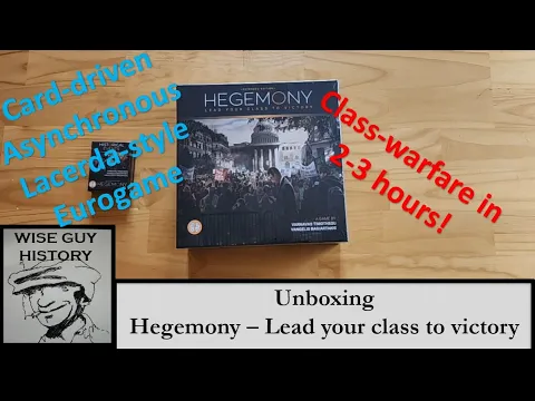 Unboxing: Hegemony - Lead your class to victory!