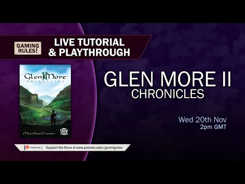 Glen More II - Tutorial and playthrough