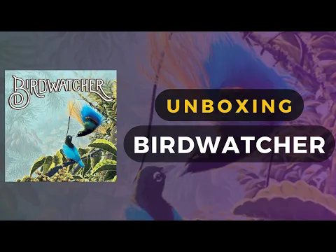 Birdwatcher Boardgame Unboxing | DaniCha