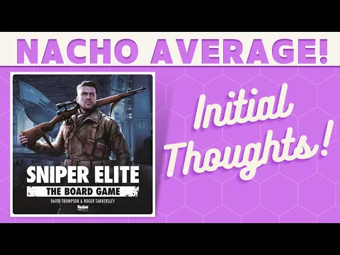 Sniper Elite: The Board Game - First Impressions!
