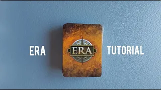 ERA - Full Tutorial (Official)