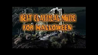 Best Classical Music For Halloween | Instrumental Dark Music