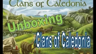 Clans of Caledonia - Unboxing - Kickstarter - Karma Games #072
