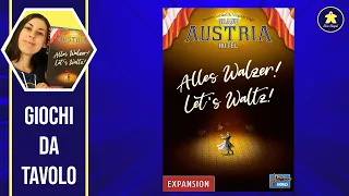 Grand Austria Hotel - Espansione Let's Waltz - Anteprima Kickstarter 2020
