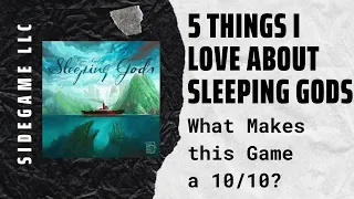 5 Things I Love About Sleeping Gods, the Board Game SideGame LLC