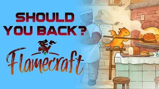 Flamecraft - Should you back?