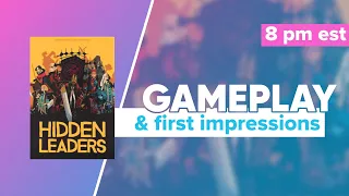 Hidden Leaders Gameplay and First Impressions