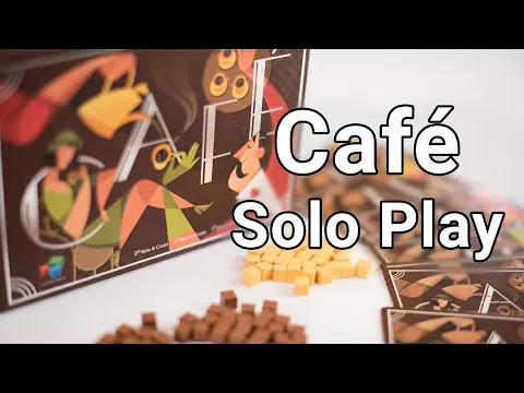 Café solo playthrough with Ryan