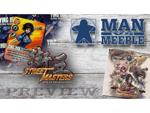 Street Masters: Rise of the Kingdom (Black List Games) Preview by Man Vs Meeple