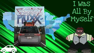 Traveling with Different Rules - Across America Fluxx Solo Play by The Groom