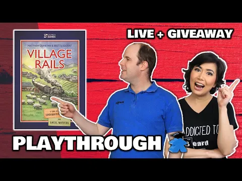 Village Rails - LIVE Playthrough Board Game & Worldwide Giveway