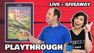 Village Rails -  LIVE Playthrough Board Game & Worldwide Giveway