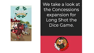 Long Shot The Dice Game Concession Expansion by Purge Review: Time to buy some goodies!