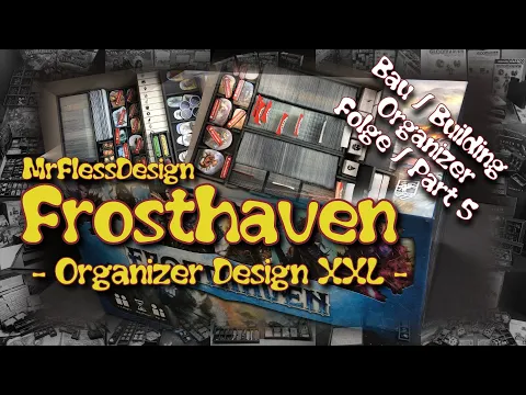 Frosthaven (Organizer Design XXL! - Folge / Part 5/6)
