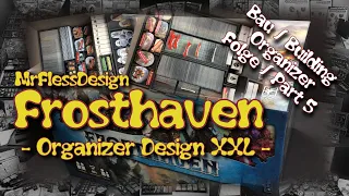 Frosthaven (Organizer Design XXL! - Folge / Part 5/6)