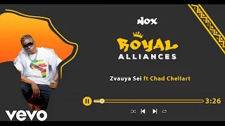 Nox - Zvauya Sei (Official Audio) ft. Chad Chellart