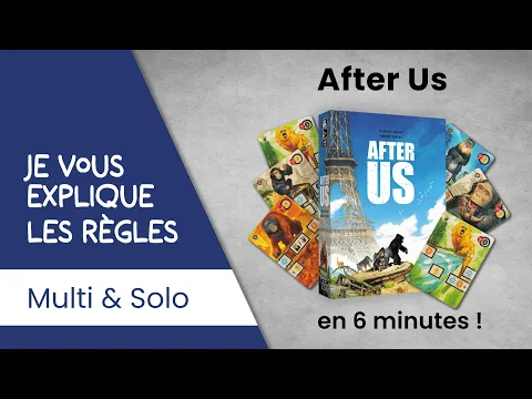 Je vous explique les règles du jeu AFTER US en moins de 6 minutes!