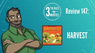 Harvest: 3 Things in 3 Minutes Review #148