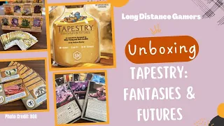 Tapestry Fantasies and Futures Expansion: Unboxing
