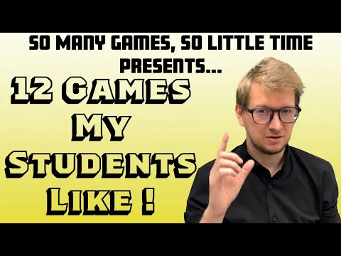 SMGSLT - 12 Board Games My Students Like! + Some Extra