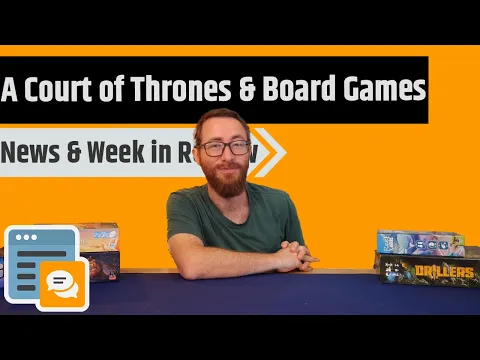 News & Week In Review - Camilla Moves from The Dice Tower to Gencon, ACOTAR Strategy Games & More!!