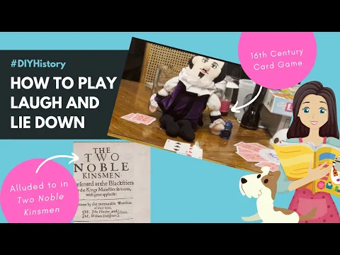 How to Play Laugh and Lie Down (16th C Card Game)