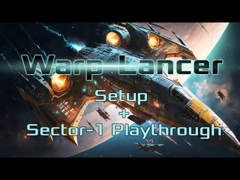 Warp-Lancer Board Game. Setup and Sector-1 Playthrough