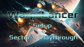 Warp-Lancer Board Game. Setup and Sector-1 Playthrough