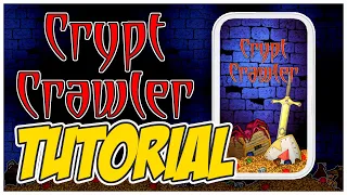 Crypt Crawler Tutorial