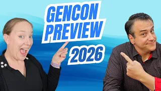Gencon Preview with Joey & Alex!