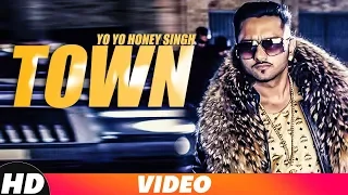 Town (Full Video) | Yo Yo Honey Singh | Latest Punjabi Songs 2018 | Speed Records