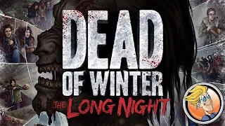 Dead of Winter: The Long Night — Gen Con 2016