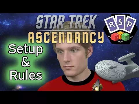Star Trek Ascendancy Setup & Rules - Ready Steady Play