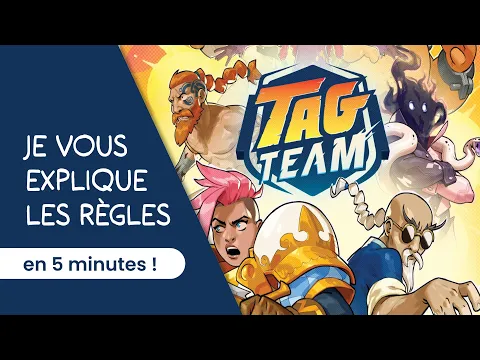 Je vous explique les règles du jeu TAG TEAM en moins de 5 minutes!