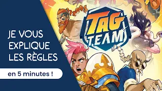 Je vous explique les règles du jeu TAG TEAM en moins de 5 minutes!