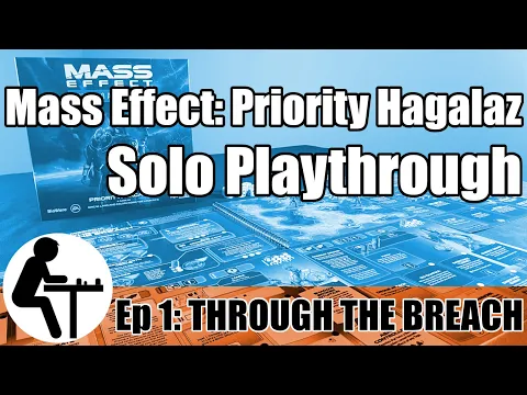 Mass Effect: Priority Hagalaz Solo Playthrough: Through the Breach