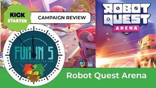 Robot Quest Arena Kickstarter Campaign Review