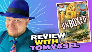 Unboxed Review with Tom Vasel