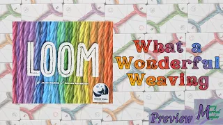 What A Wonderful Weaving - Loom Preview