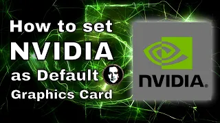 How to set NVIDIA as default graphics card for Windows 10 computers and laptops - 2021 Tutorial How to set NVIDIA as default graphics card for Windows 10 computers and laptops - 2021 Tutorial