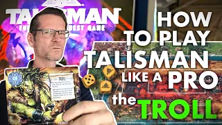HOW to PLAY Talisman Like a PRO | the TROLL
