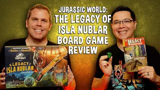 The Legacy of Isla Nublar Review - Jurassic World Board Game