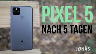 Google Pixel 5 - 5 Tage später (+Unboxing)