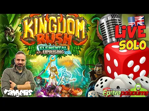 Kingdom Rush Elemental Uprising - SOLO Live Playthrough (EN) by Epitrapaizoume
