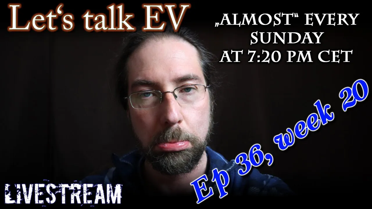 (live) Let's talk EV - Nobody likes me ;)