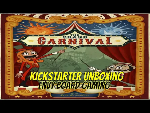 Grand Carnival Kickstarter Unboxing